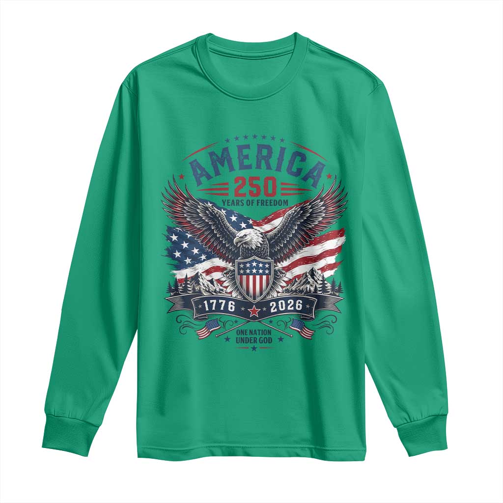 250 Years of Freedom Patriotic Eagle Long Sleeve Shirt One Nation Under God 1776-2026 250th Anniversary