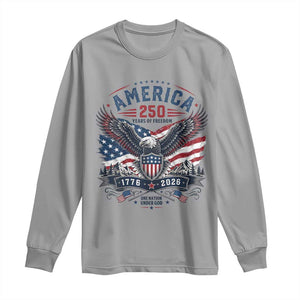 250 Years of Freedom Patriotic Eagle Long Sleeve Shirt One Nation Under God 1776-2026 250th Anniversary