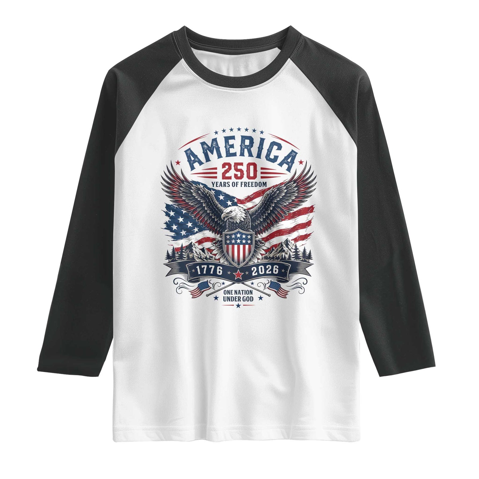 250 Years of Freedom Patriotic Eagle Raglan Shirt One Nation Under God 1776-2026 250th Anniversary TS02 White Black Print Your Wear