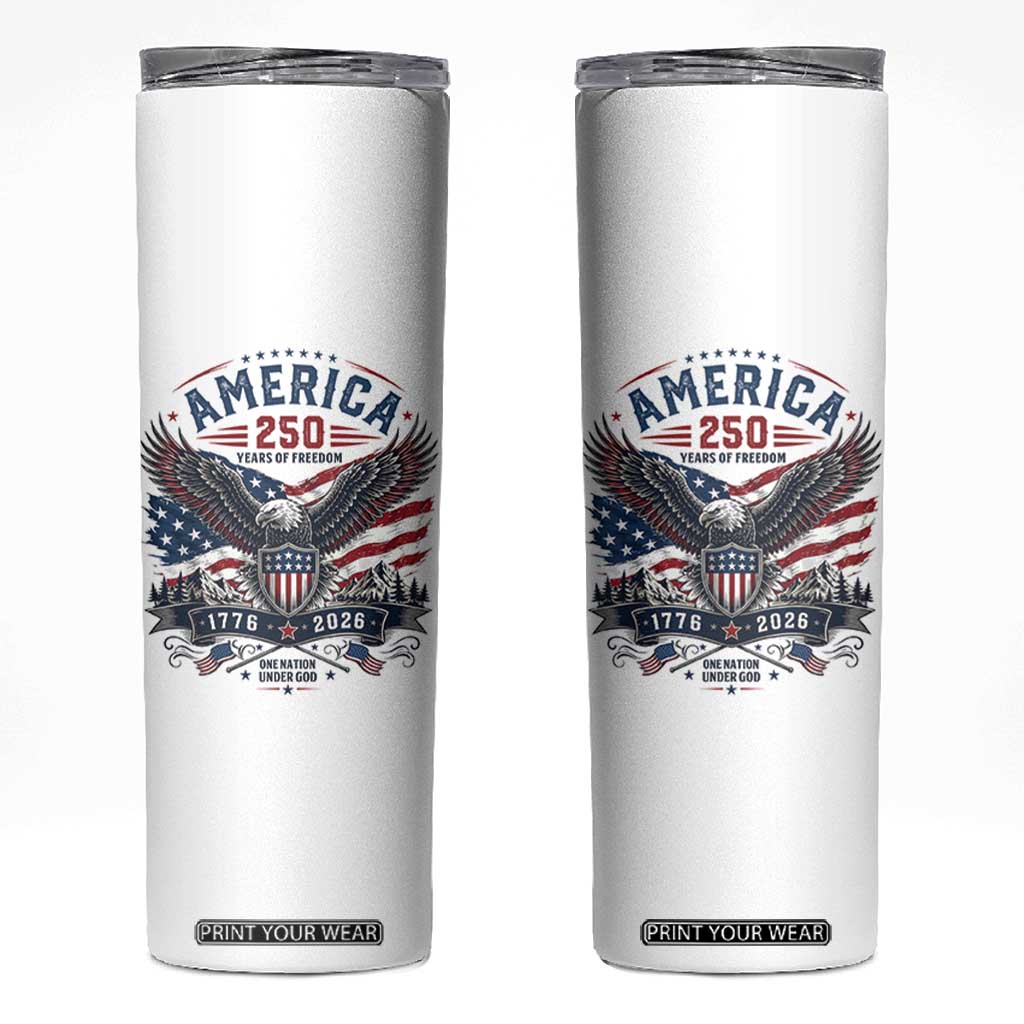 250 Years of Freedom Patriotic Eagle Skinny Tumbler One Nation Under God 1776-2026 250th Anniversary