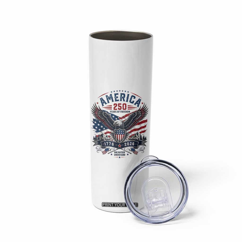 250 Years of Freedom Patriotic Eagle Skinny Tumbler One Nation Under God 1776-2026 250th Anniversary