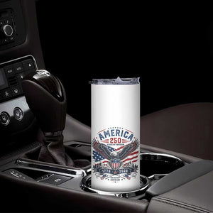 250 Years of Freedom Patriotic Eagle Skinny Tumbler One Nation Under God 1776-2026 250th Anniversary