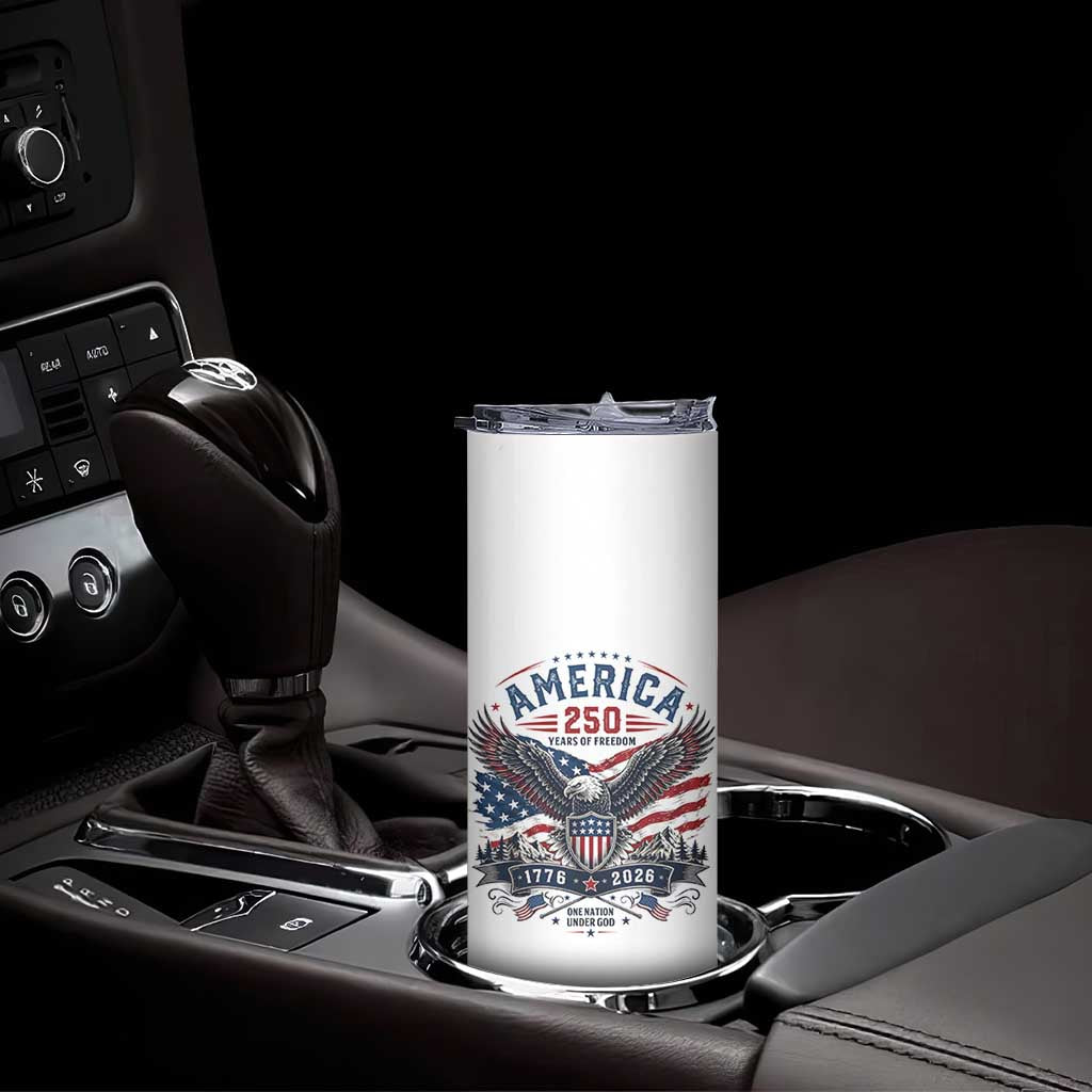 250 Years of Freedom Patriotic Eagle Skinny Tumbler One Nation Under God 1776-2026 250th Anniversary