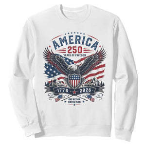 250 Years of Freedom Patriotic Eagle Sweatshirt One Nation Under God 1776-2026 250th Anniversary