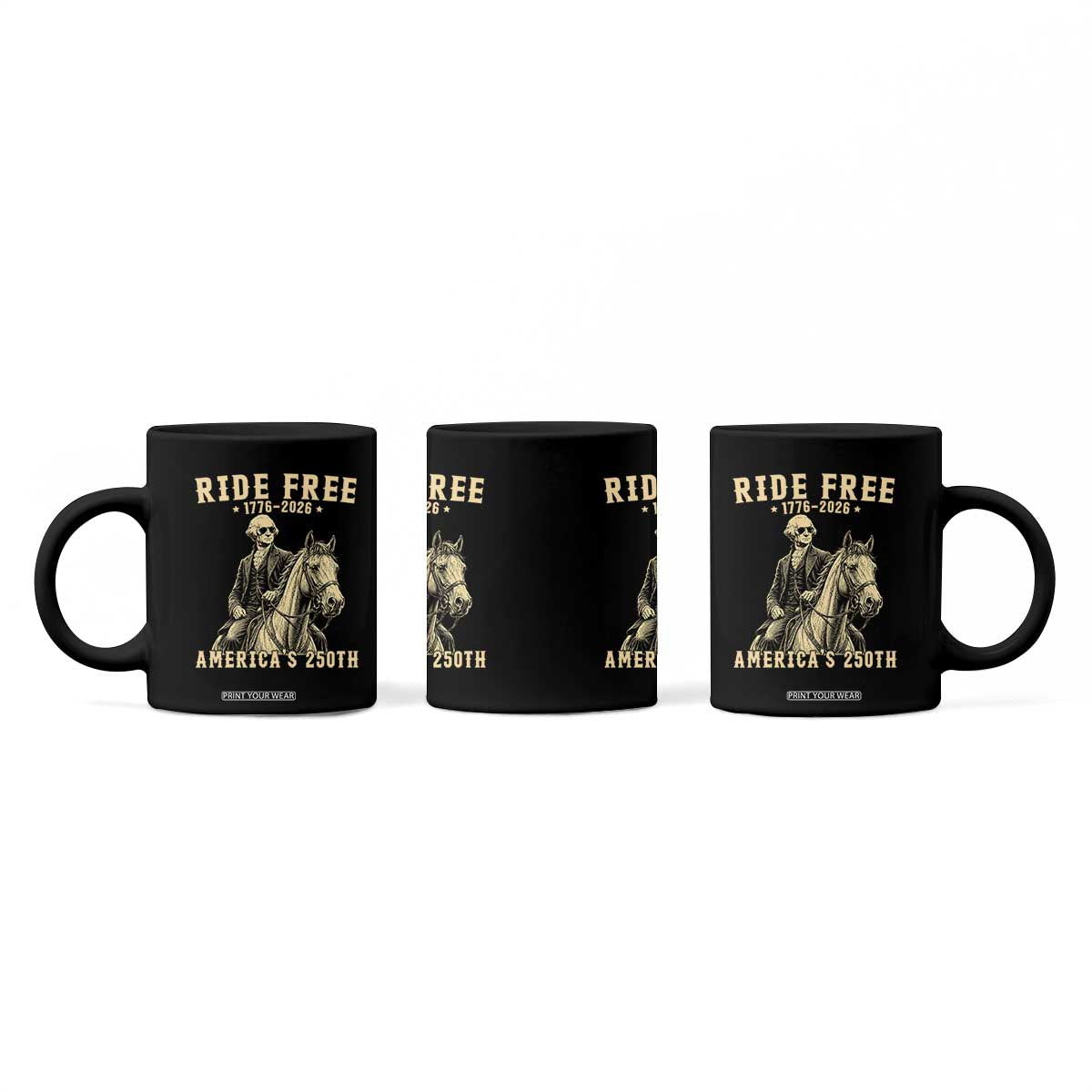 Ride Free 1776-2026 George Washington on Horseback Graphic Coffee Mug Vintage 250th Anniversary Semiquincentennial TS02 Print Your Wear