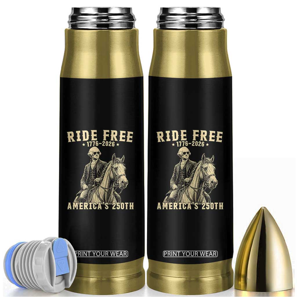 Ride Free 1776-2026 George Washington on Horseback Graphic Bullet Tumbler Vintage 250th Anniversary Semiquincentennial TS02 Black Print Your Wear