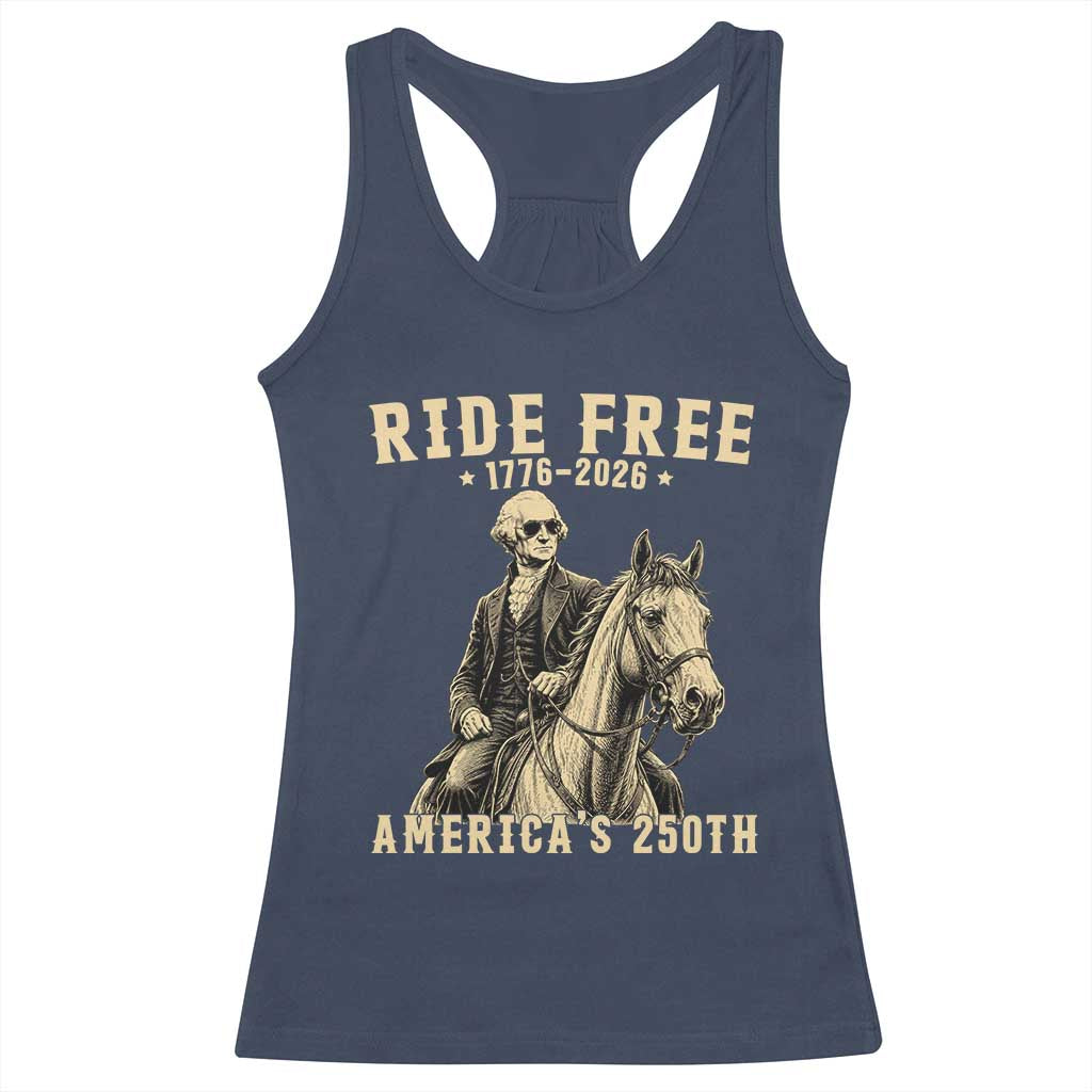 Ride Free 1776-2026 George Washington on Horseback Graphic Racerback Tank Top Vintage 250th Anniversary Semiquincentennial