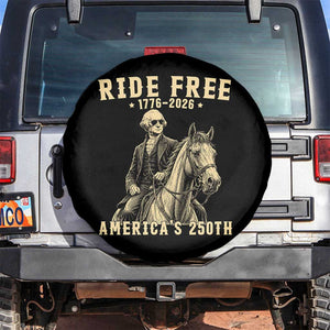 Ride Free 1776-2026 George Washington on Horseback Graphic Spare Tire Cover Vintage 250th Anniversary Semiquincentennial TS02 No hole Black Print Your Wear