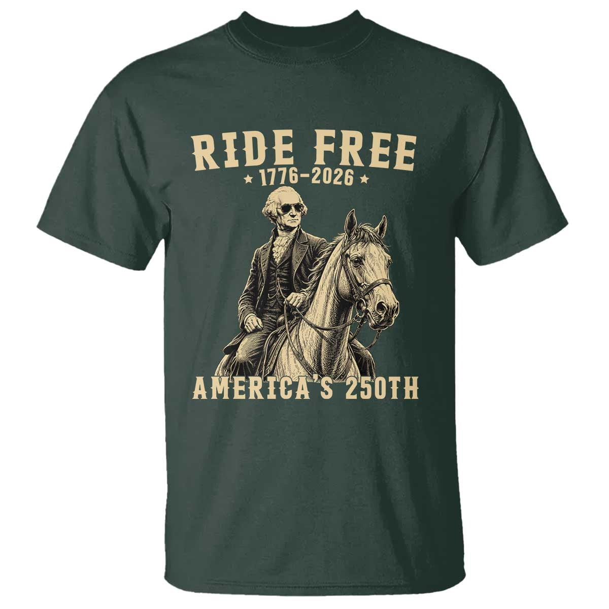 Ride Free 1776-2026 George Washington on Horseback Graphic T Shirt Vintage 250th Anniversary Semiquincentennial