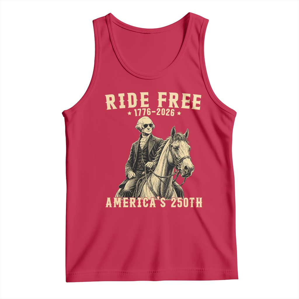 Ride Free 1776-2026 George Washington on Horseback Graphic Tank Top Vintage 250th Anniversary Semiquincentennial