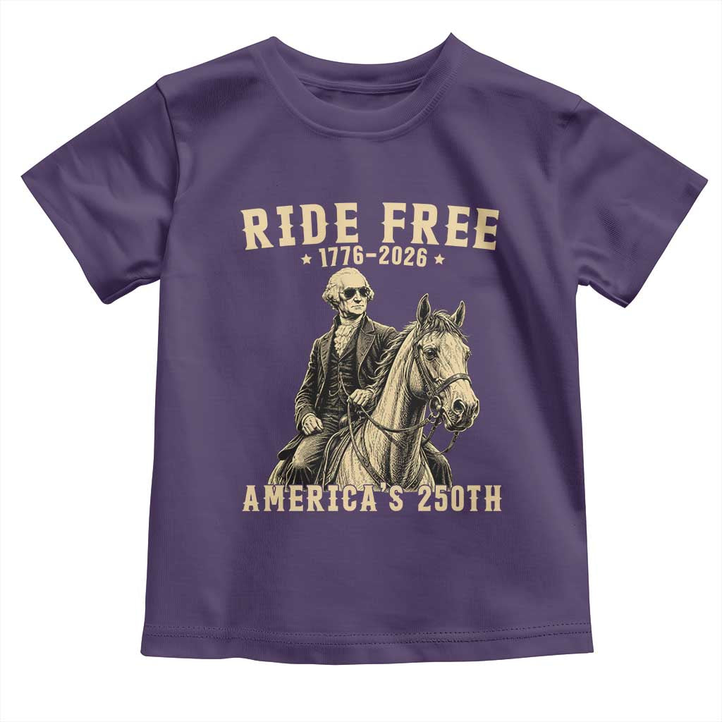 Ride Free 1776-2026 George Washington on Horseback Graphic Toddler T Shirt Vintage 250th Anniversary Semiquincentennial TS02 Purple Print Your Wear