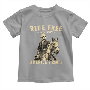 Ride Free 1776-2026 George Washington on Horseback Graphic Toddler T Shirt Vintage 250th Anniversary Semiquincentennial TS02 Sport Gray Print Your Wear