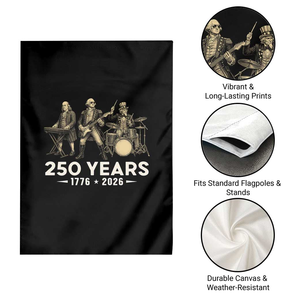 250 Years 1776-2026 Founding Fathers Rock Band Garden Flag George Washington Benjamin Franklin Uncle Sam