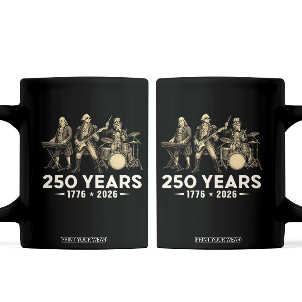 250 Years 1776-2026 Founding Fathers Rock Band Coffee Mug George Washington Benjamin Franklin Uncle Sam