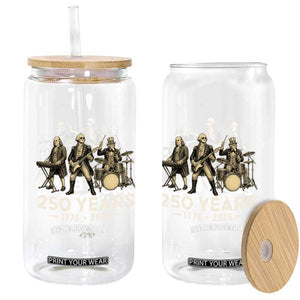 250 Years 1776-2026 Founding Fathers Rock Band Glass Can George Washington Benjamin Franklin Uncle Sam