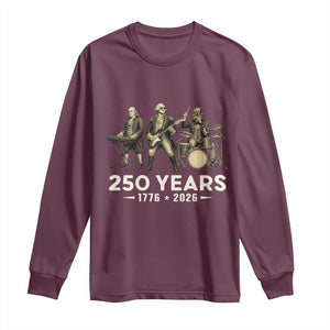250 Years 1776-2026 Founding Fathers Rock Band Long Sleeve Shirt George Washington Benjamin Franklin Uncle Sam
