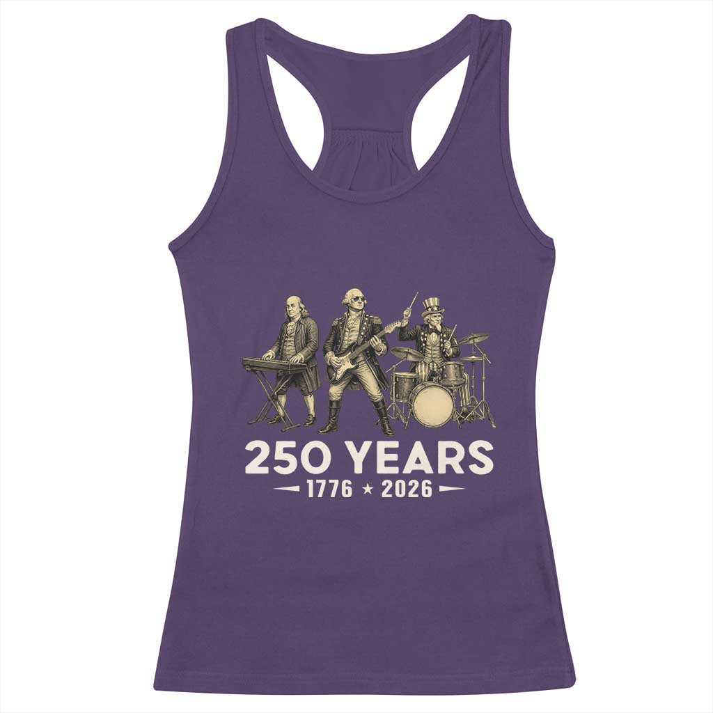 250 Years 1776-2026 Founding Fathers Rock Band Racerback Tank Top George Washington Benjamin Franklin Uncle Sam