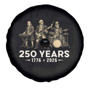 250 Years 1776-2026 Founding Fathers Rock Band Spare Tire Cover George Washington Benjamin Franklin Uncle Sam TS02 Print Your Wear