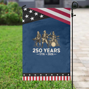 250 Years 1776-2026 Founding Fathers Rock Band Patriotic Garden Flag George Washington Benjamin Franklin Uncle Sam