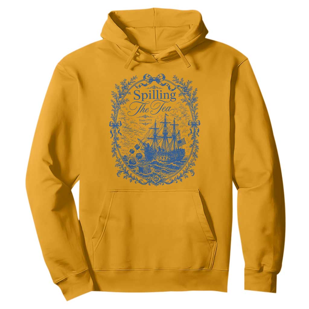 Spilling The Tea Since 1773 Boston Tea Party Hoodie Funny Historical Toile Graphic American History Humor