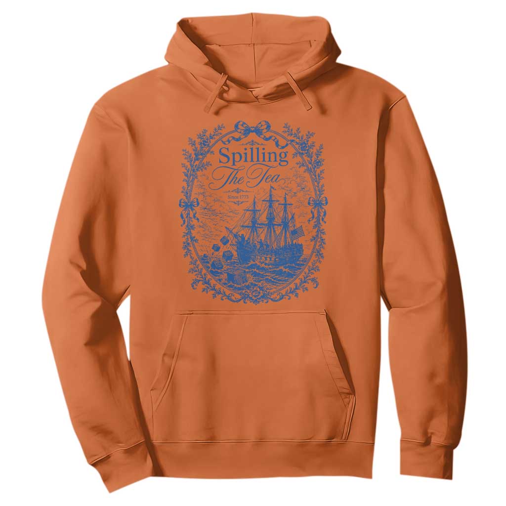 Spilling The Tea Since 1773 Boston Tea Party Hoodie Funny Historical Toile Graphic American History Humor