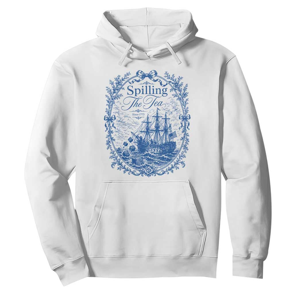 Spilling The Tea Since 1773 Boston Tea Party Hoodie Funny Historical Toile Graphic American History Humor