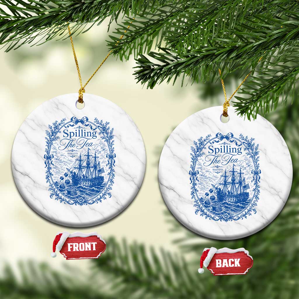 Spilling The Tea Since 1773 Boston Tea Party Ceramic Ornament Funny Historical Toile Graphic American History Humor