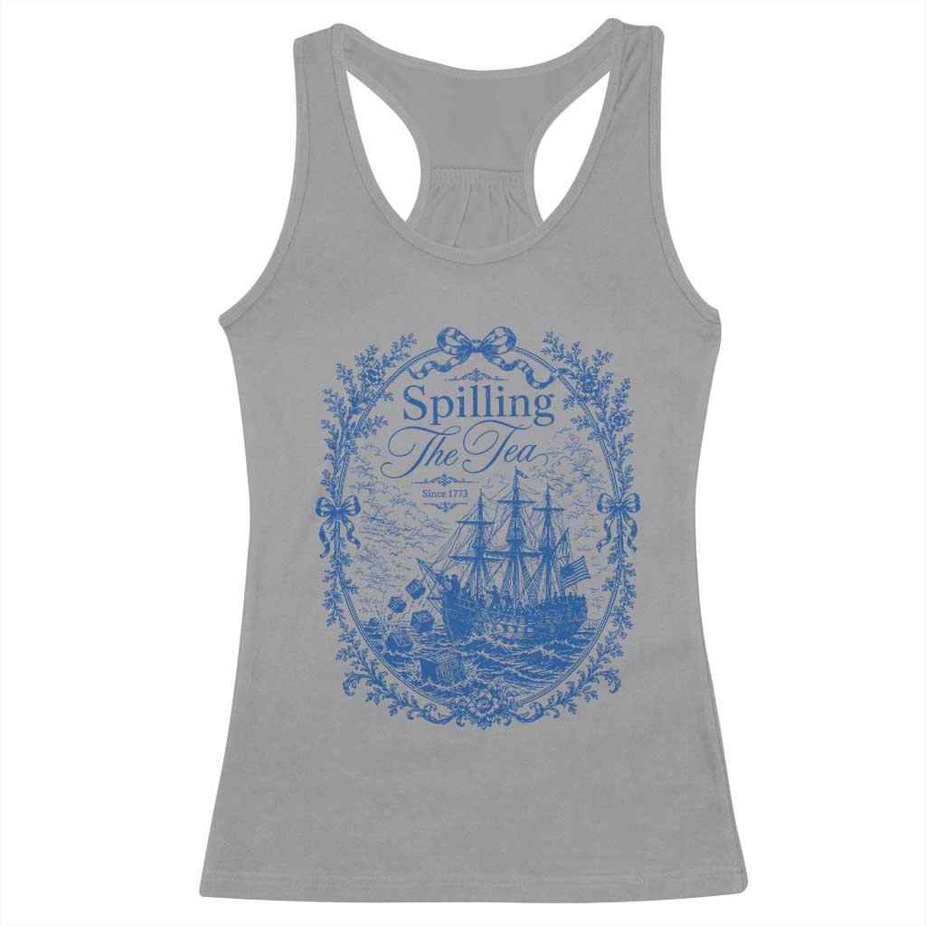 Spilling The Tea Since 1773 Boston Tea Party Racerback Tank Top Funny Historical Toile Graphic American History Humor