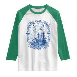 Spilling The Tea Since 1773 Boston Tea Party Raglan Shirt Funny Historical Toile Graphic American History Humor