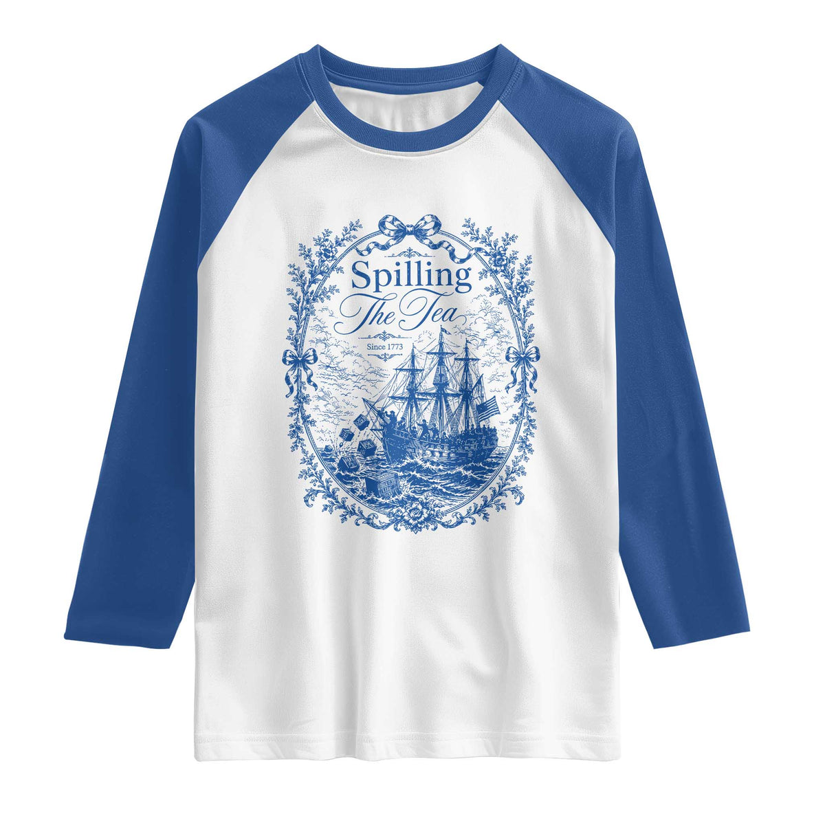 Spilling The Tea Since 1773 Boston Tea Party Raglan Shirt Funny Historical Toile Graphic American History Humor