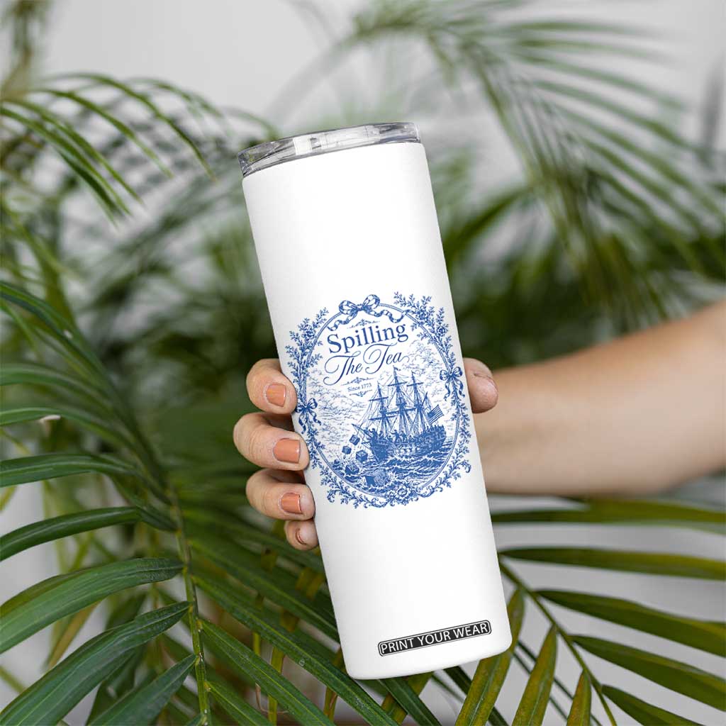 Spilling The Tea Since 1773 Boston Tea Party Skinny Tumbler Funny Historical Toile Graphic American History Humor TS02 Print Your Wear