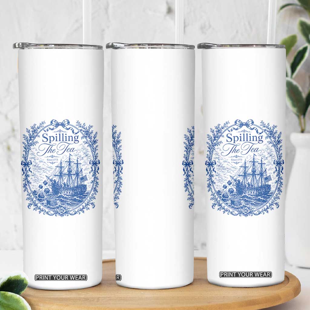 Spilling The Tea Since 1773 Boston Tea Party Skinny Tumbler Funny Historical Toile Graphic American History Humor TS02 Print Your Wear