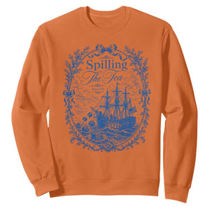 Spilling The Tea Since 1773 Boston Tea Party Sweatshirt Funny Historical Toile Graphic American History Humor