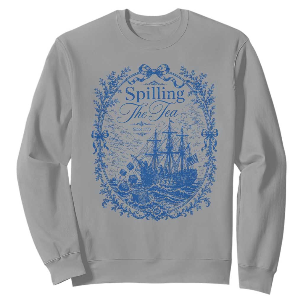 Spilling The Tea Since 1773 Boston Tea Party Sweatshirt Funny Historical Toile Graphic American History Humor