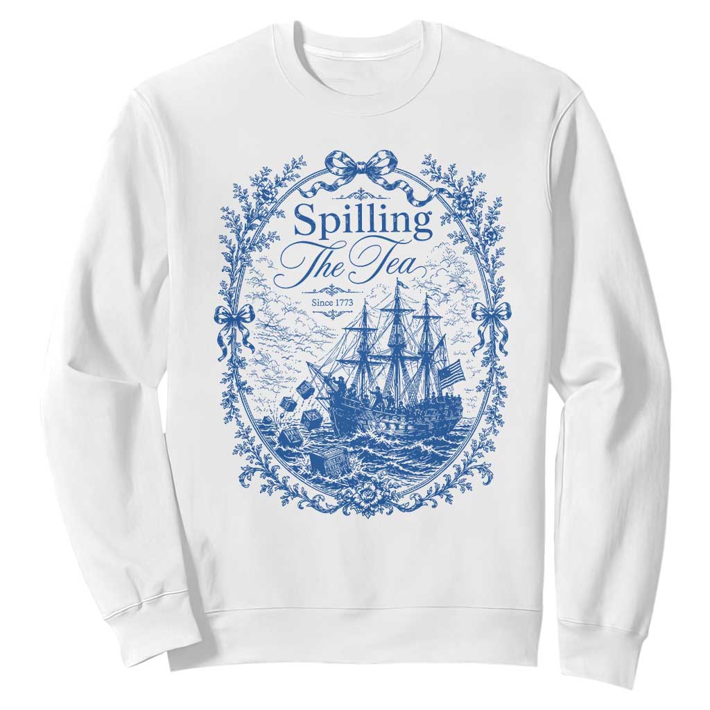 Spilling The Tea Since 1773 Boston Tea Party Sweatshirt Funny Historical Toile Graphic American History Humor