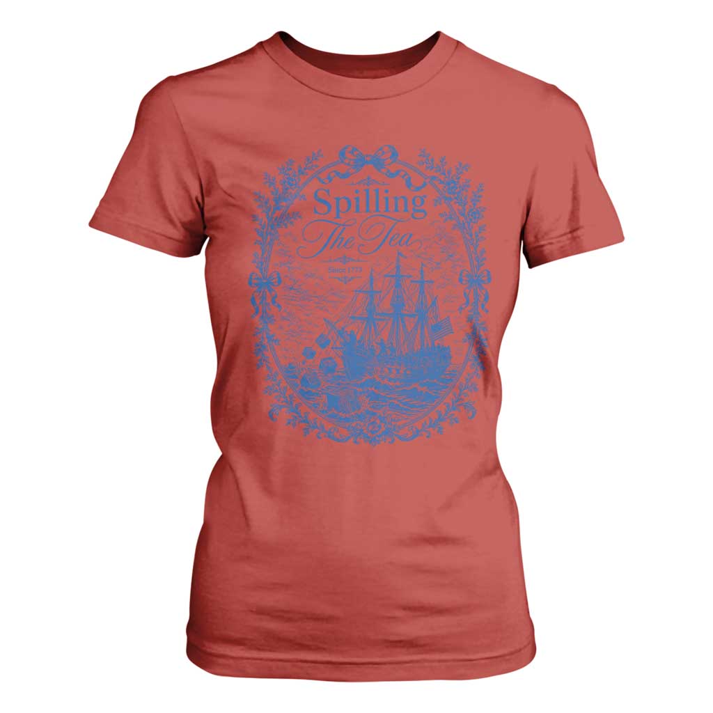 Spilling The Tea Since 1773 Boston Tea Party T Shirt For Women Funny Historical Toile Graphic American History Humor