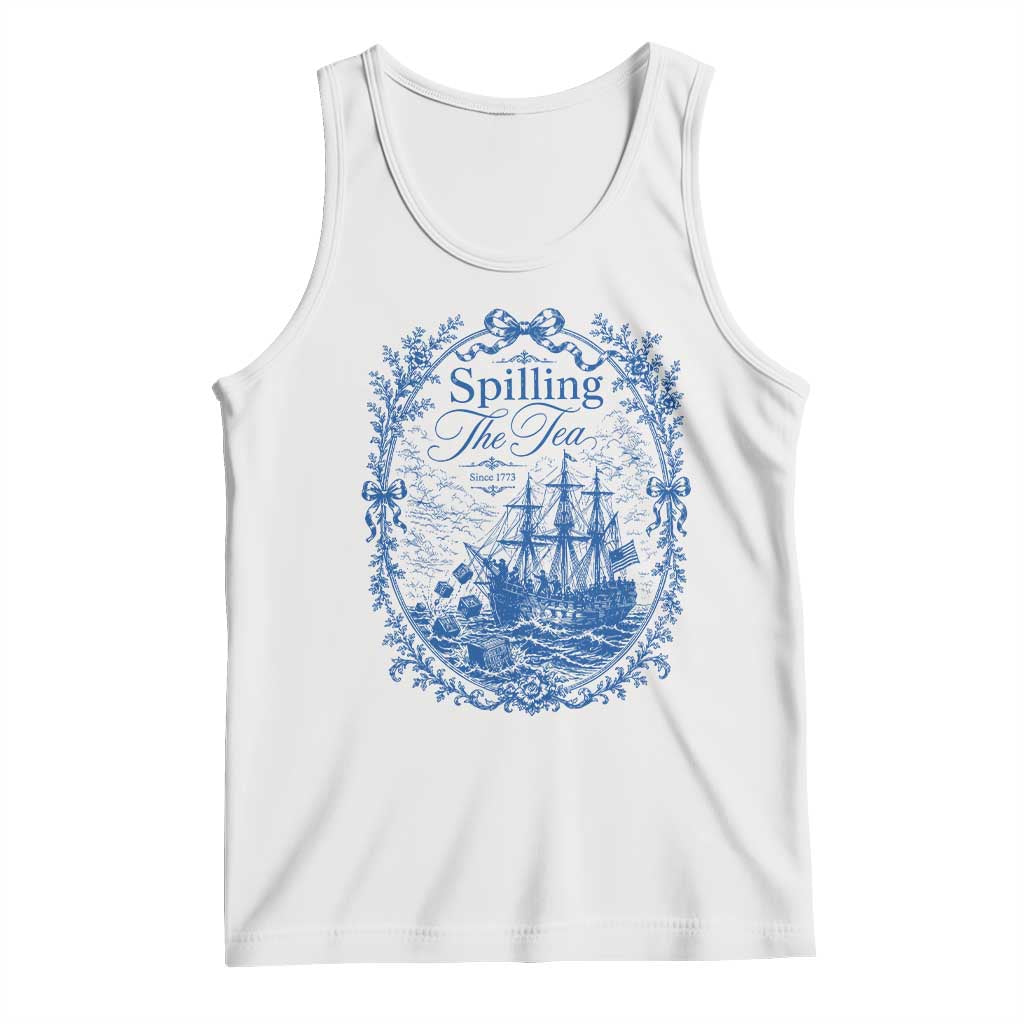 Spilling The Tea Since 1773 Boston Tea Party Tank Top Funny Historical Toile Graphic American History Humor