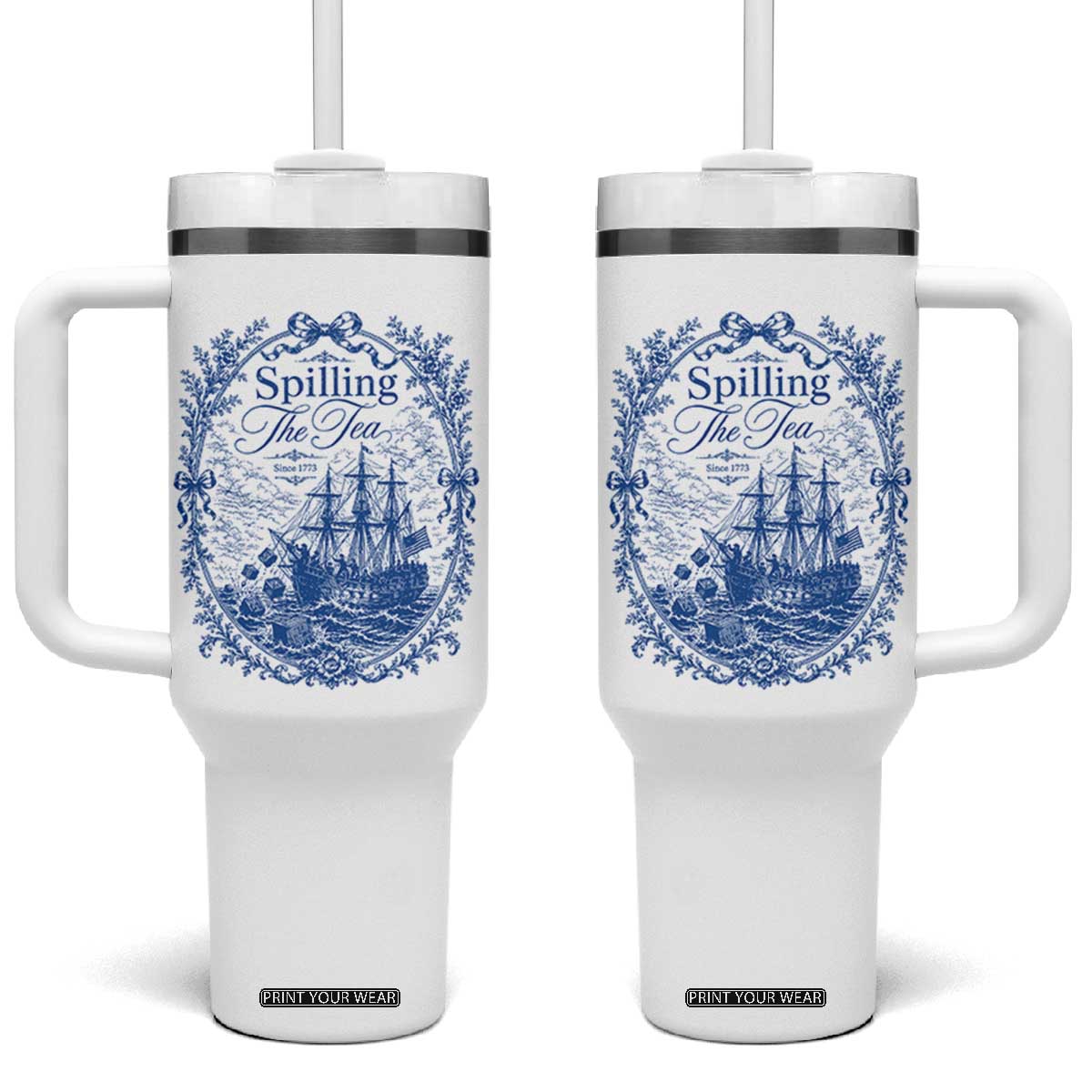 Spilling The Tea Since 1773 Boston Tea Party Tumbler With Handle Funny Historical Toile Graphic American History Humor TS02 One Size: 40 oz White Print Your Wear