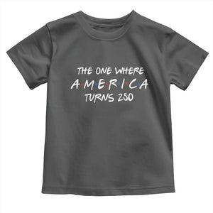 The One Where America Turns 250 Funny Sitcom Parody Toddler T Shirt Red White and Blue Dots Retro TV Show Semiquincentennial