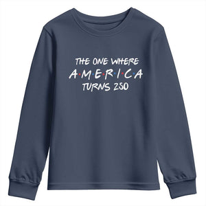 The One Where America Turns 250 Funny Sitcom Parody Youth Sweatshirt Red White and Blue Dots Retro TV Show Semiquincentennial