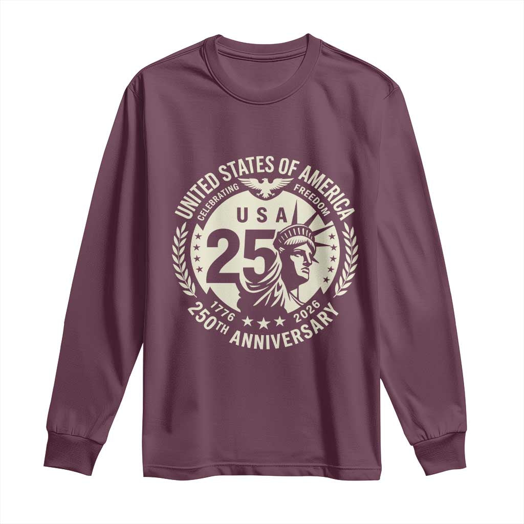 USA 250th Anniversary Statue of Liberty Vintage Crest Long Sleeve Shirt Celebrating Freedom 1776 to 2026 Semiquincentennial
