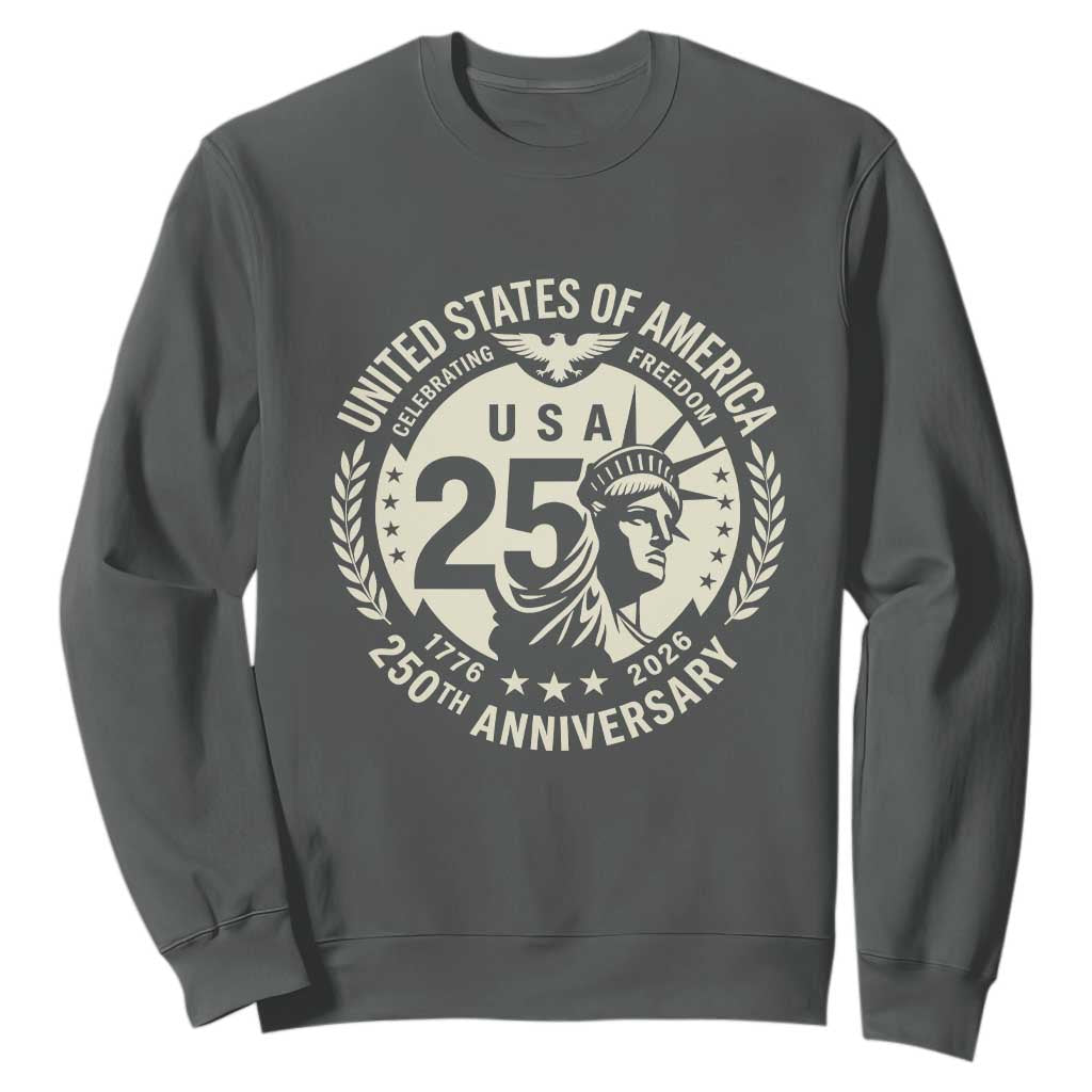 USA 250th Anniversary Statue of Liberty Vintage Crest Sweatshirt Celebrating Freedom 1776 to 2026 Semiquincentennial