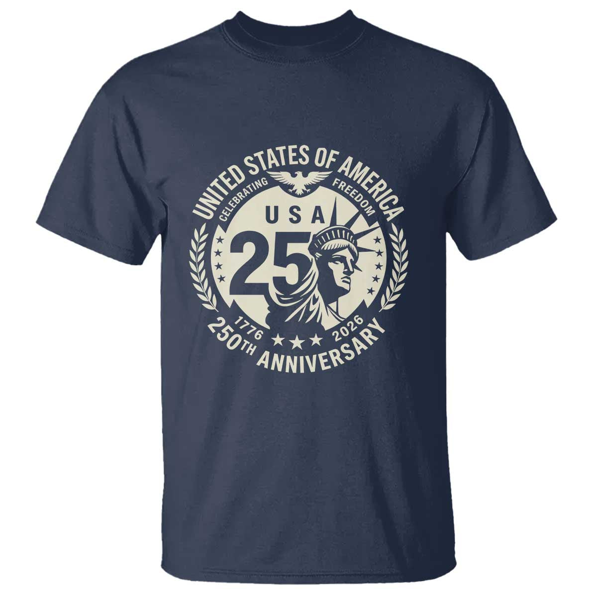 USA 250th Anniversary Statue of Liberty Vintage Crest T Shirt Celebrating Freedom 1776 to 2026 Semiquincentennial