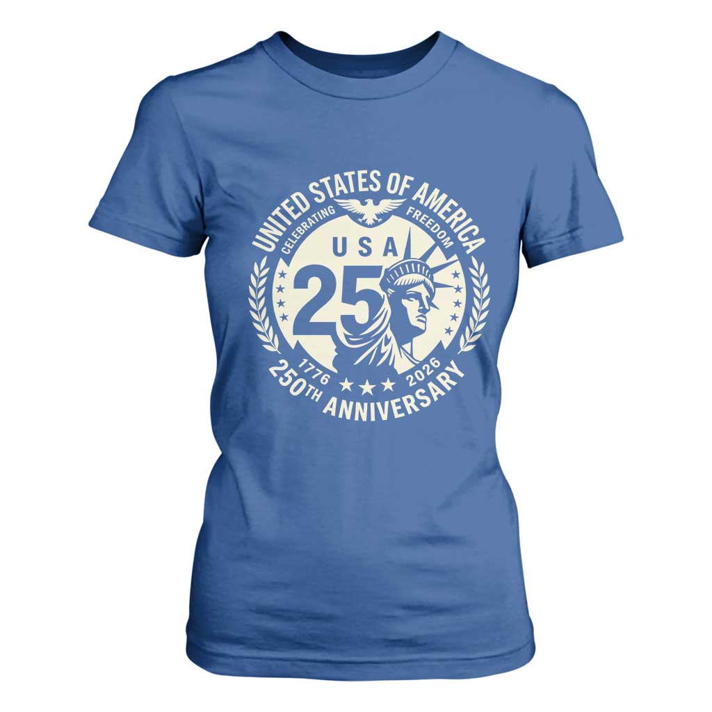 USA 250th Anniversary Statue of Liberty Vintage Crest T Shirt For Women Celebrating Freedom 1776 to 2026 Semiquincentennial
