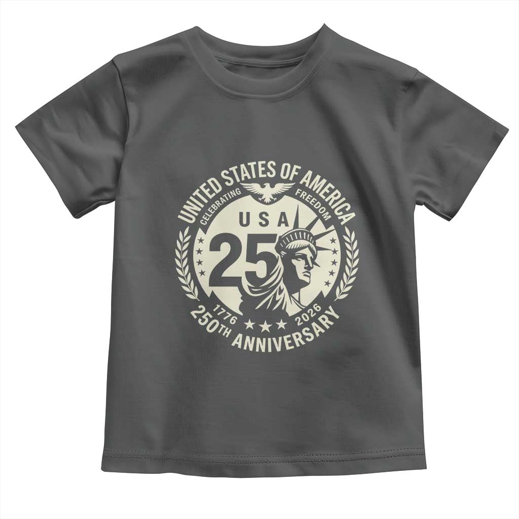 USA 250th Anniversary Statue of Liberty Vintage Crest Toddler T Shirt Celebrating Freedom 1776 to 2026 Semiquincentennial