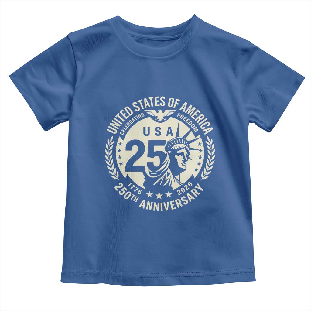 USA 250th Anniversary Statue of Liberty Vintage Crest Toddler T Shirt Celebrating Freedom 1776 to 2026 Semiquincentennial