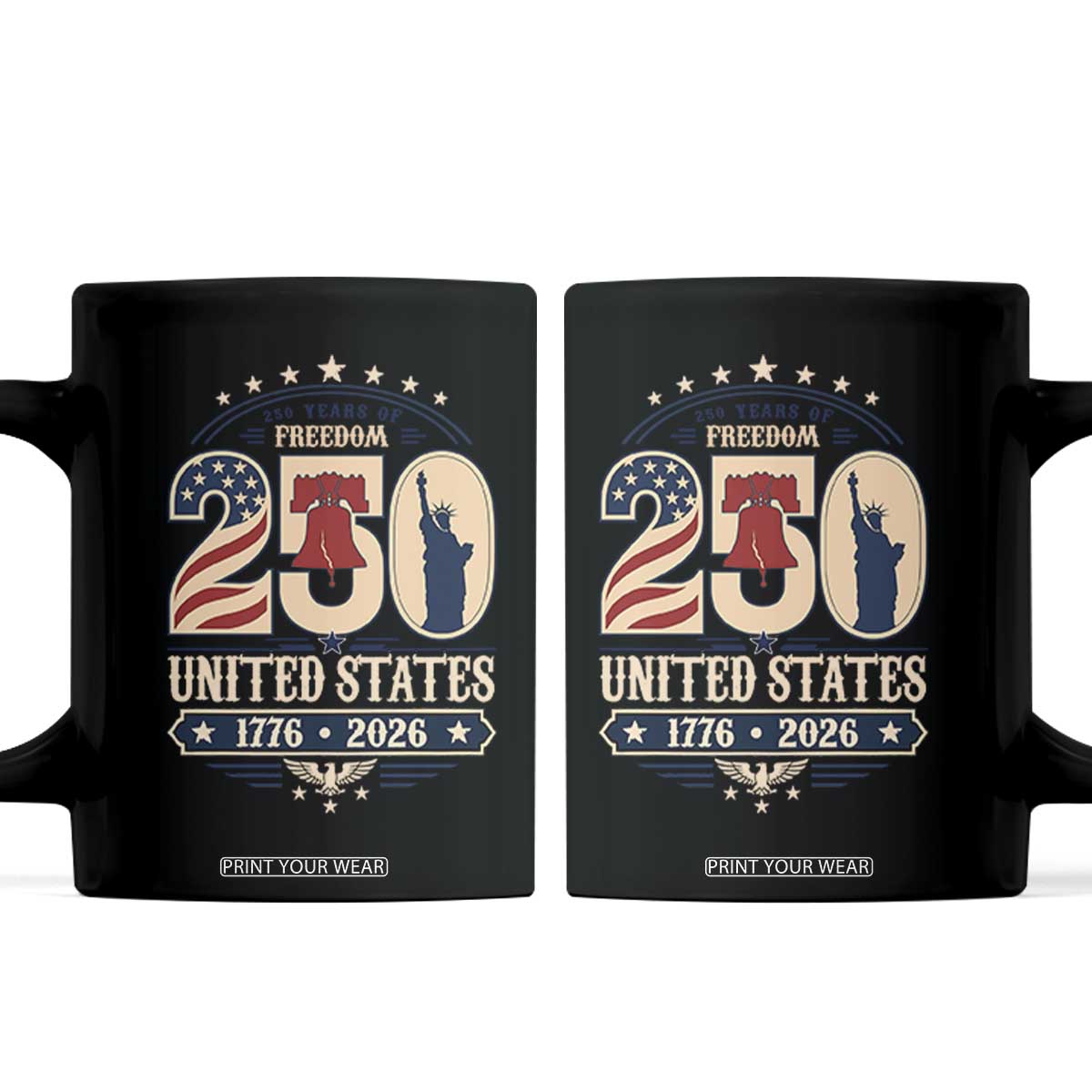 250 Years of Freedom Liberty Bell and Statue of Liberty Graphic Coffee Mug 1776 2026 US Pride American Flag Graphic Emblem TS02 Black Print Your Wear