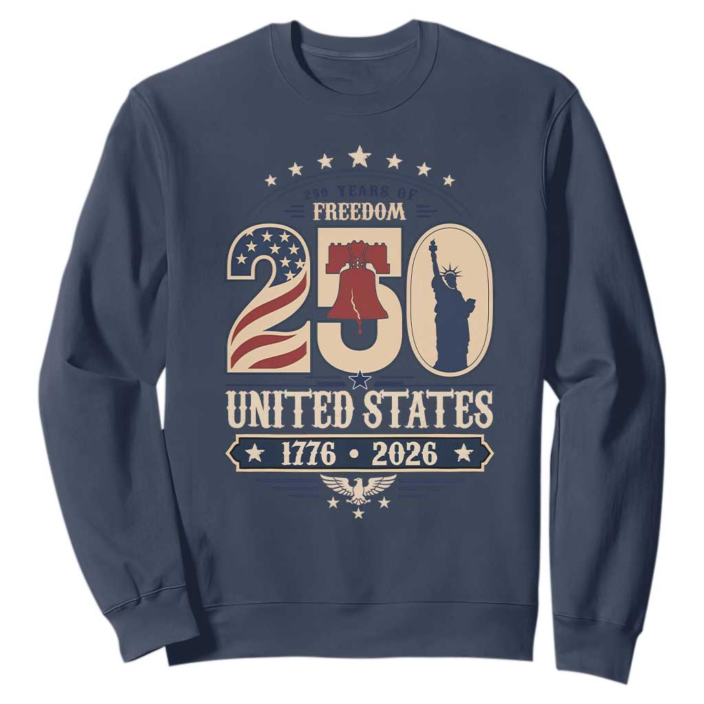 250 Years of Freedom Liberty Bell and Statue of Liberty Graphic Sweatshirt 1776 2026 US Pride American Flag Graphic Emblem