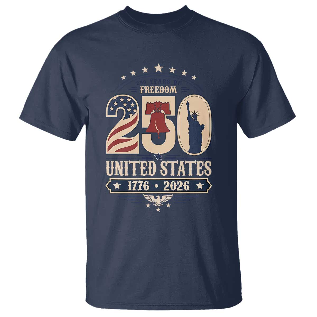 250 Years of Freedom Liberty Bell and Statue of Liberty Graphic T Shirt 1776 2026 US Pride American Flag Graphic Emblem