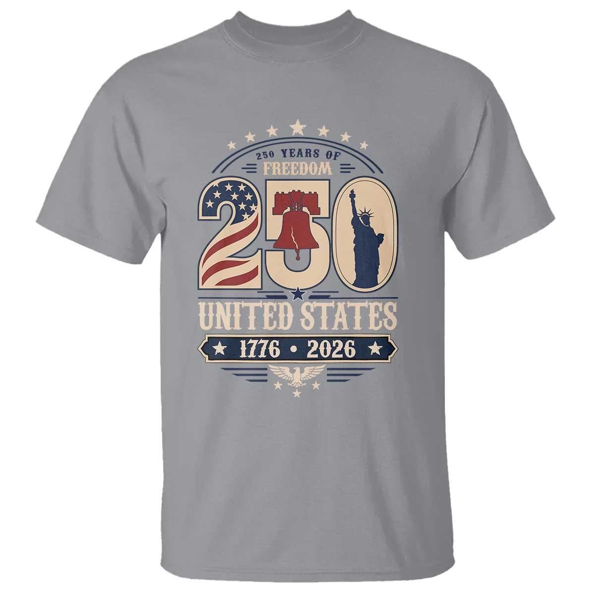 250 Years of Freedom Liberty Bell and Statue of Liberty Graphic T Shirt 1776 2026 US Pride American Flag Graphic Emblem